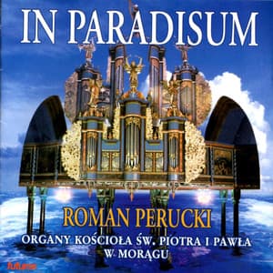 In Paradisum - Roman Perucki