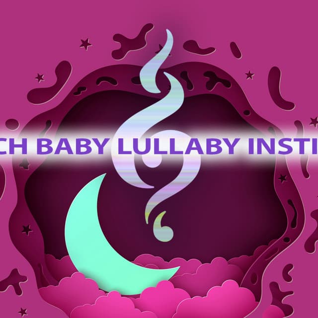 Monarch Baby Lullaby Institute