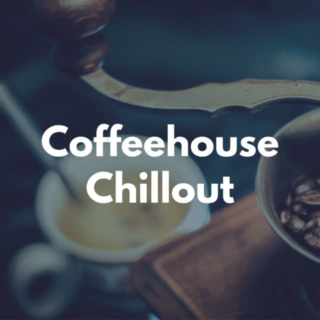 Coffeehouse Chillout