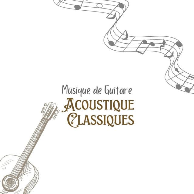 Musique de Guitare Acoustique Classiques