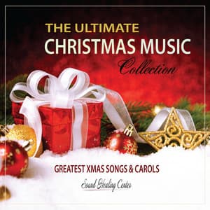 The Ultimate Christmas Music Collection: Greatest Xmas Songs & Carols - Sound Healing Center