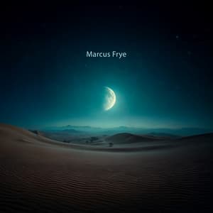 Sand Between Moonlight - Marcus Frye