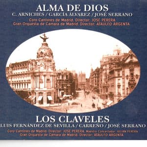 Zarzuelas: Alma de Dios y los Claveles - Jose Serrano