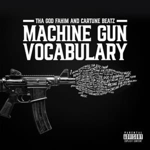 Machine Gun Vocabulary - Tha God Fahim
