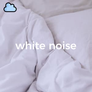 White Noise for Sweet Dreams - Atmosphere of Calm