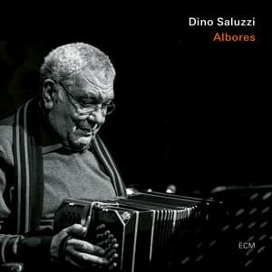 Albores - Dino Saluzzi