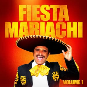 Fiesta Mariachi, Vol. 1 - Mariachi Mexico