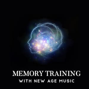 Memory Training with New Age Music: Focus and Concentration, Easy Learning, Relaxing Sounds - Magic World Music Ensemble