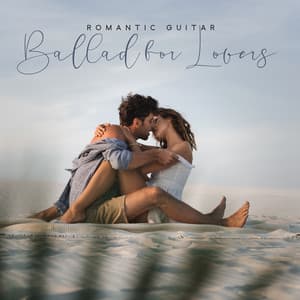 Romantic Guitar Ballad for Lovers - Dale Burbeck