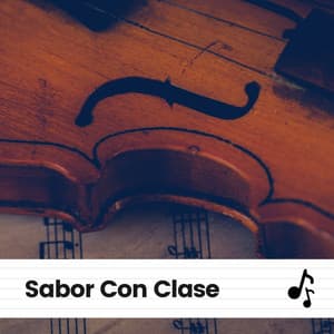 Sabor Con Clase - Música Clásica Para Bebés