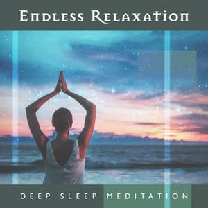 Endless Relaxation - Deep Sleep Meditation: Good Celtic Energy, Fairytales Magical Flow of Nature Vibes - Endless New Age Music Creator