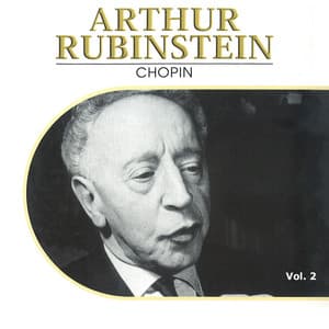 Arthur Rubinstein, Vol. 2 - Frédéric Chopin