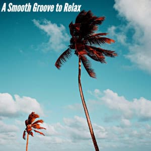 A Smooth Groove to Relax - Reading Background Music