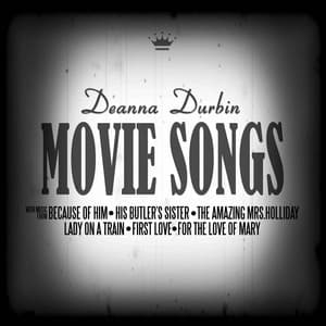 Movie Songs - Deanna Durbin
