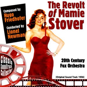 The Revolt of Mamie Stover - Lionel Newman