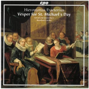 Praetorius: Vesper for St. Michael's Day - Hieronymus Praetorius