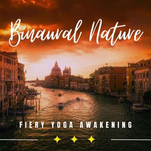 Fiery Asana Harmony: Binaural Yoga Journeys - The Rainforest Collective
