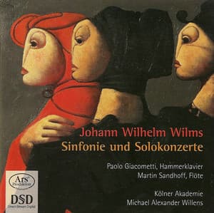 Wilms, J.W.: Piano Concerto, Op. 12 / Symphony, Op. 14 / Flute Concerto, Op. 24 - Johann Wilhelm Wilms