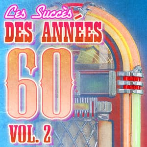 Succès Des Années 60 Vol. 2 - Succès Des Années 60