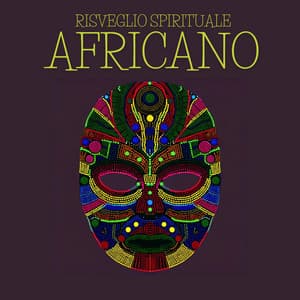 Risveglio spirituale africano: Musica sciamanica tribale - African Music Drums Collection
