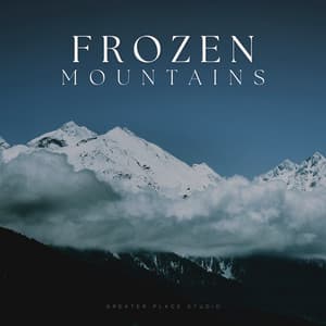 Frozen Mountains - Cleanse & Heal
