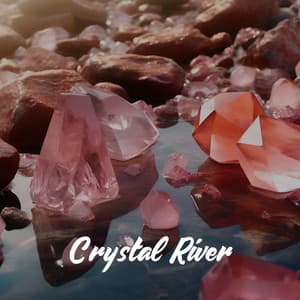 Crystal River: Immersive Meditation to Help You Let Go of Past, Release Stress & Anxiety, Liquid Ambient Sound Therapy - Hannah Mary