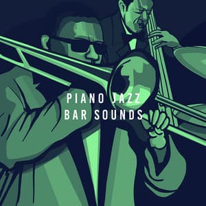 Piano Jazz Bar Sounds - Smooth Jazz