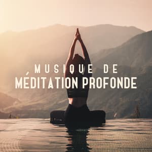 Musique de méditation profonde: Connectez le corps, l'esprit et l'âme, Soulagez le stress et la dépression - Oasis de Musique Nature Relaxante