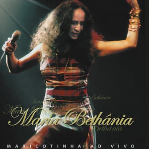 Maricotinha - Maria Bethânia