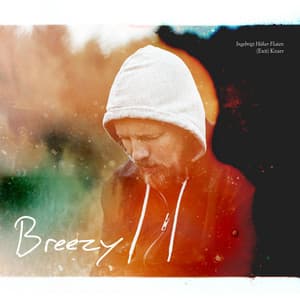 Breezy - Ingebrigt Håker Flaten