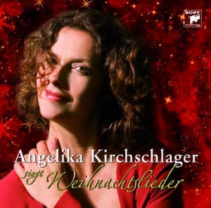 Weihnachtslieder - Angelika Kirchschlager