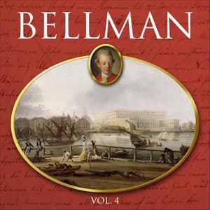BELLMAN, vol.4 - Carl Michael Bellman