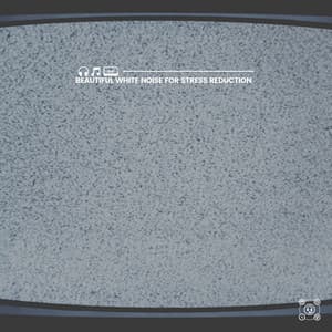 Beautiful White Noise for Stress Reduction - Background Ambiances