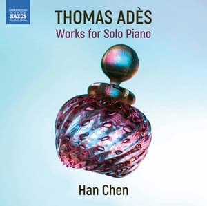 Thomas Adès: Piano Works - Thomas Adès