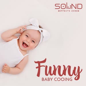 Funny Baby Cooing: Baby Smile ASMR, Laughing Babies, Happy Baby Noise Sound Effects - Little Baby Universe
