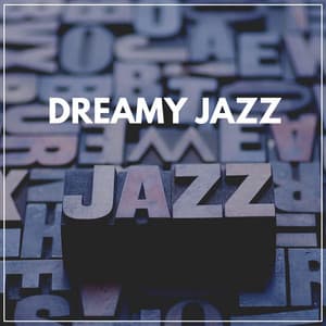 Dreamy Jazz - Smooth Jazz New York