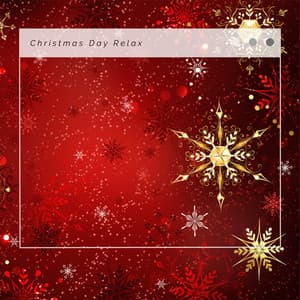 1 Christmas Day Relax - Instrumental Christmas Hymns