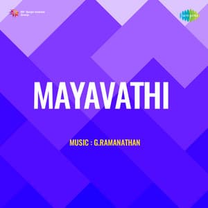 Mayavathi - G.Ramanathan