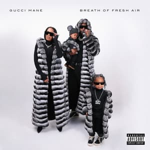 Breath of Fresh Air - Gucci Mane