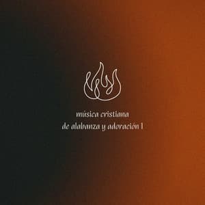 Música Cristiana De Alabanza Y Adoración 1 - Alabanzas Cristianas
