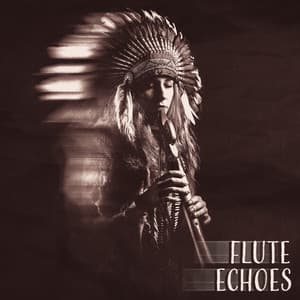 Flute Echoes - Tribal Drums Ambient