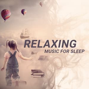 Relaxing Music for Sleep: Children Land of Magical Dreams - Soothing Baby Music Ensemble