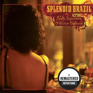 Splendid Brasil - Andy Summers