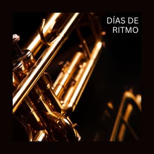 Días de Ritmo: Música Relajante de Jazz - Instrumental Jazz Música Ambiental