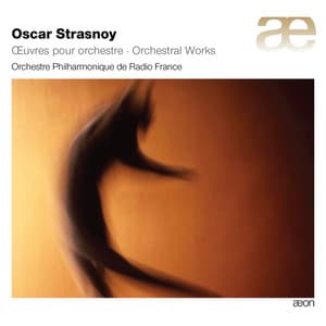 Strasnoy: Orchestral Works - Oscar Strasnoy