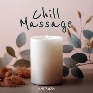 Chill Massage - Massagem