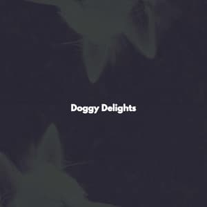 Doggy Delights - Musica Relajante Clásico