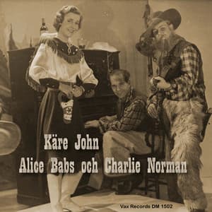 Käre John - Alice Babs
