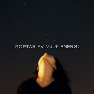 Portar av Mjuk Energi - Avslappning Musik Akademi