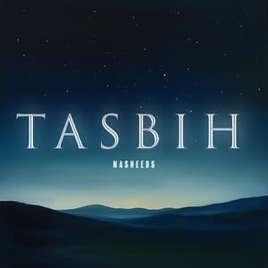 Tasbih - Nasheeds